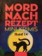 [Mord nach Rezept 14] • Zwei Dutzend klasse Kurzkrimis